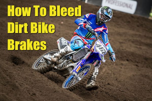 How To Bleed Dirt Bike Brakes