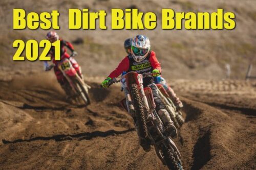 Best Dirt Bike Brands 2021